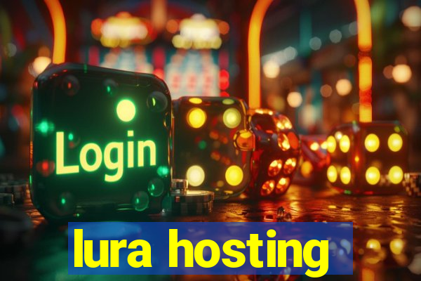 lura hosting